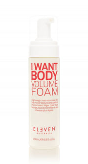 I WANT BODY VOLUME FOAM by Eleven Australia